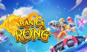 Giới thiệu về cổng game bắn cá đổi thưởng 3d Bắn cá rồng